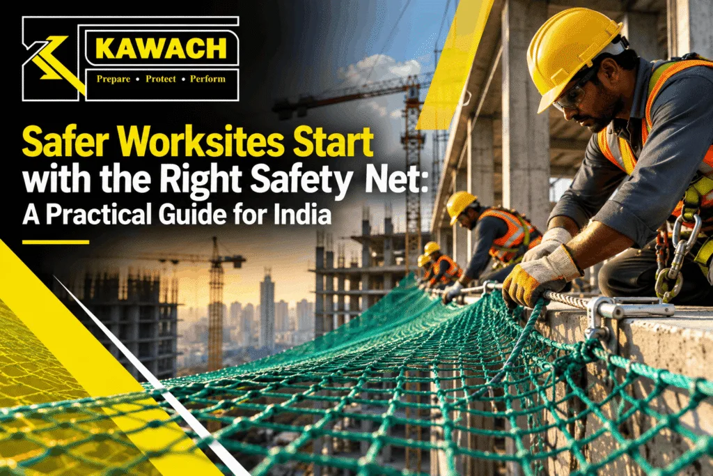 Construction Safety Net in India