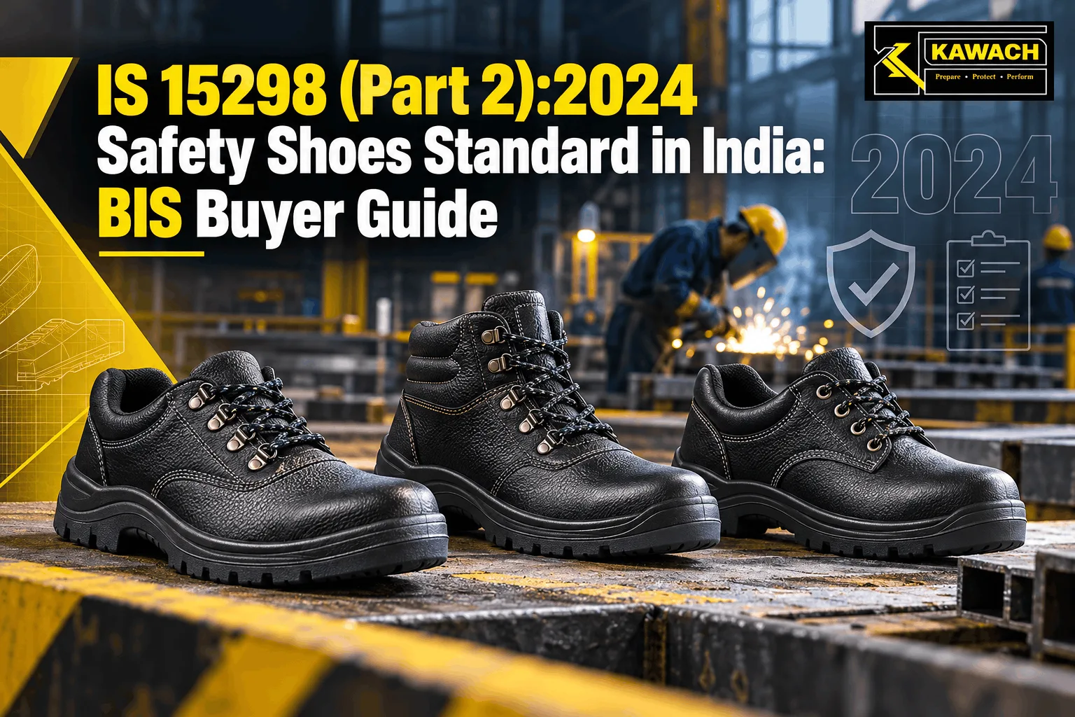 IS 15298 (Part 2)2024 Safety Shoes Standard in India BIS Buyer Guide